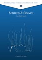 Jean-Marie Sonet: Sources & Fleuves 