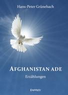 Hans-Peter Grünebach: Afghanistan ade 