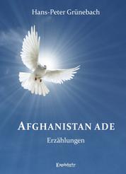 Afghanistan ade - Erzählungen