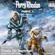 Perry Rhodan Neo 31: Finale für Snowman - Die Zukunft beginnt von vorn