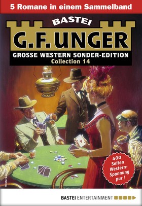 G. F. Unger Sonder-Edition Collection 14 - Western-Sammelband