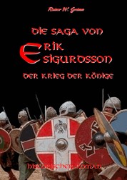 Die Saga von Erik Sigurdsson - Der Krieg der Könige