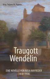 Traugott Wendelin - Eine Novelle von Rosa Mayreder (1858-1938)