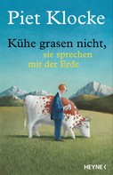 Piet Klocke: Kühe grasen nicht, sie sprechen mit der Erde ★★★