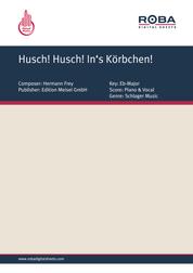 Husch! Husch! In‘s Körbchen! - Single Songbook