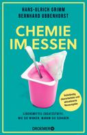 Hans-Ulrich Grimm: Chemie im Essen ★★★★