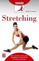 Béatrice Lassarre: Stretching 