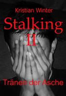 Kristian Winter: Stalking II 