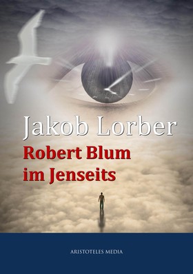Robert Blum im Jenseits