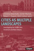 Günter Bischof: Cities as Multiple Landscapes ★★★★