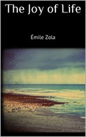 Émile Zola: The Joy of Life 
