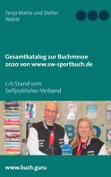 Stefan Wahle: Gesamtkatalog zur Buchmesse 2020 von www.sw-sportbuch.de 