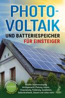 Thomas Bonke: Photovoltaik und Batteriespeicher für Einsteiger 