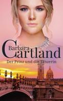 Barbara Cartland: Der Prinz und die Tänzerin ★★★★