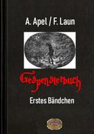 August Apel: Gespensterbuch, Erstes Bändchen 