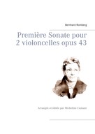 Bernhard Romberg: Première Sonate pour 2 violoncelles opus 43 
