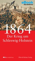 Frank Jung: 1864 - Der Krieg um Schleswig-Holstein ★★