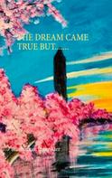 Inger Kier: THE DREAM CAME TRUE BUT....... 
