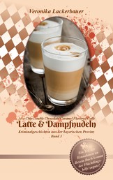 Latte & Dampfnudeln
