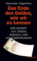Alexander Hagelüken: Das Ende des Geldes, wie wir es kennen ★★★★★