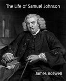 James Boswell: The Life of Samuel Johnson 