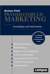 Praxishandbuch Marketing - Grundlagen und Instrumente