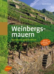 Weinbergsmauern - Handwerk und Tradition