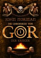 John Norman: Die Chroniken von Gor 1: Der Krieger ★★★★