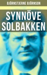 Synnöve Solbakken - Von Literaturnobelpreisträger Bjørnstjerne Bjørnson