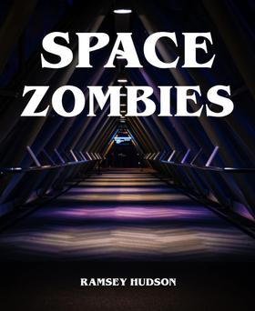 Space Zombies