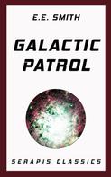 E. E. Smith: Galactic Patrol 