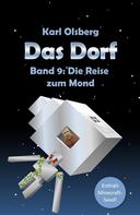 Karl Olsberg: Das Dorf Band 9: Die Reise zum Mond ★★★★★