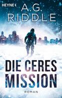 A. G. Riddle: Die Ceres-Mission ★★★★