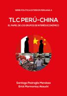 Santiago Pedraglio: TLC Perú-China 
