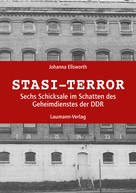 Johanna Ellsworth: Stasi-Terror ★★★★