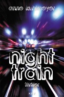 Anne Kuhlmeyer: Night Train ★★★★
