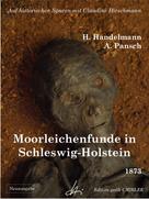 Claudine Hirschmann: Moorleichenfunde in Schleswig-Holstein 
