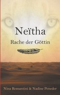 Nina Romantini: Neïtha 