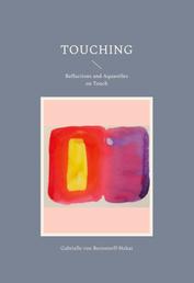 Touching - Reflections and Aquarelles on Touch
