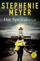 Stephenie Meyer: The Chemist – Die Spezialistin ★★★★