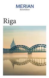 MERIAN Reiseführer Riga - Mit Extra-Karte zum Herausnehmen