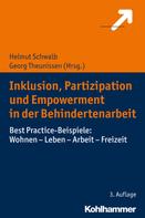 Georg Theunissen: Inklusion, Partizipation und Empowerment in der Behindertenarbeit 
