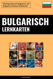 Bulgarisch Lernkarten - Wichtige Deutsch-Bulgarisch und Bulgarisch-Deutsch Flashkarten