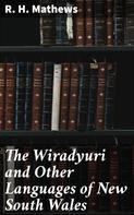 R. H. Mathews: The Wiradyuri and Other Languages of New South Wales 