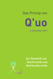 Das Prinzip von Q'uo (2. Dezember 2017) - Zur Dynamik von Konformität und Nichtkonformität