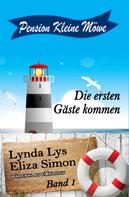 Lynda Lys: Pension Kleine Möwe Band 1: Die ersten Gäste kommen ★★★★