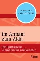 Christine Lüders: Im Armani zum Aldi! 