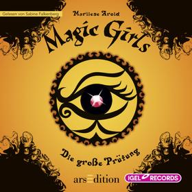 Magic Girls 5. Die große Prüfung