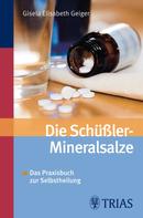 Literatur- und Medienagentur Ulrich Pöppl: Die Schüssler-Mineralsalze ★★★