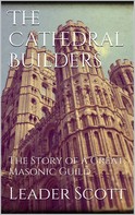 Leader Scott: The Cathedral Builders 